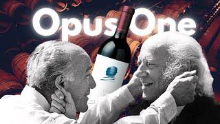 The Story of Opus One - New Bordeaux in California