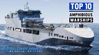 Top 10 Amphibious Warships In The World 2021