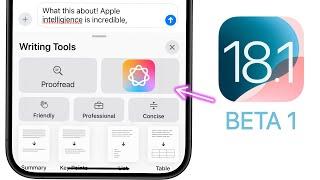 iOS 18.1 Beta 1 Released - What's New? (Apple Intelligence)