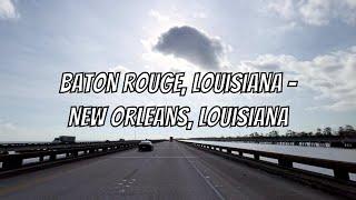 Baton Rouge to New Orleans! Drive with me in Louisiana!