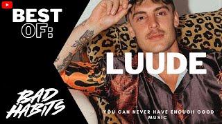 BEST OF : LUUDE - Drum and Bass Mix 2022 / Bad Habits