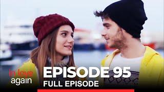 In Love Again Episode 95