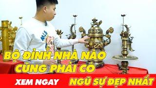 SIÊU PHẨM Bộ đỉnh đồng NÊN có trên ban thờ gia tiên