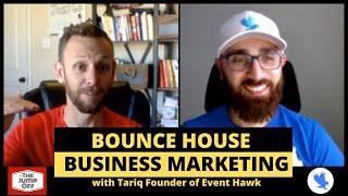 #JustAskNick Episode 2 Bounce House Business Marketing with Tariq from Event Hawk