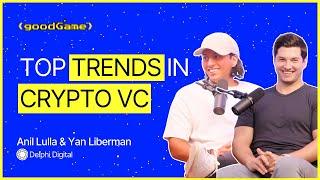 Top Trends in Crypto VC with Delphi Digital | EP 59