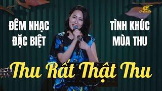 Đêm Nhạc Điểm Của Tháng THU RẤT THẬT THU - Lê Tâm, Diệu Thúy, Tuấn Dũng, Bích Ngọc, Mc Hạnh An An