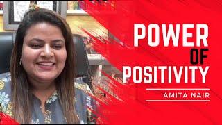 POWER of POSITIVITY | Amita Nair | Edify