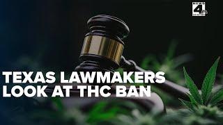 Texas lawmakers consider total THC ban with Senate Bill Three