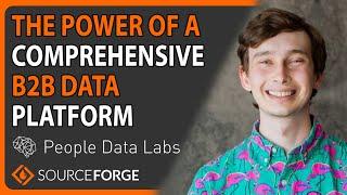 The Power of a Comprehensive B2B Data Platform: People Data Labs | SourceForge Podcast, ep. #8