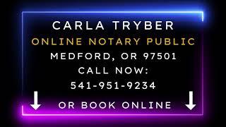 Carla Tryber, Notary Public, Medford, OR 97501, Virtual Notary - Book Online