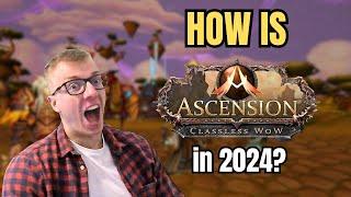 How is ASCENSION WoW in 2024?