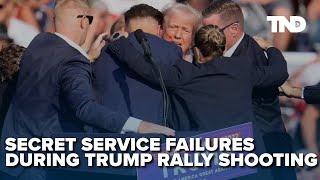 Whistleblower report shows Secret Service failures during July 13 shooting at Trump rally