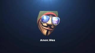 Welcome Anon Clan! Links in Description!