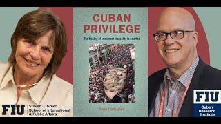 Cuban Privilege: The Making of Immigrant Inequality in America