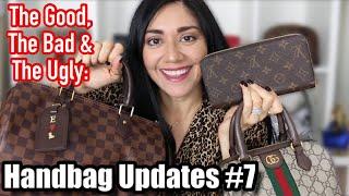 The Good, The Bad & The Ugly: Handbag Updates #7