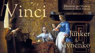 Vinci - Dramma per Musica - Gismondo - Junker & Mynenko