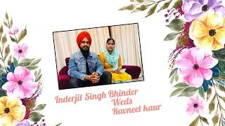 ️ Inderjit Singh Bhinder Weds Ravneet Kaur ️