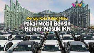 Ngeyel Pakai Mobil Bensin di IKN SIap-siap Disetop di Perbatasan