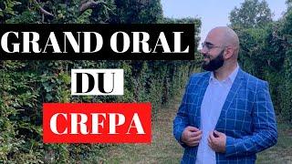 CRFPA : comment réviser le GRAND ORAL ? (Vos questions et vos craintes)