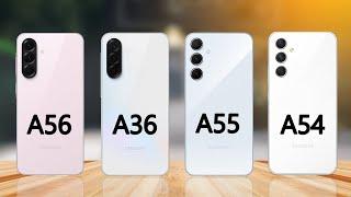 Samsung Galaxy A56 VS Galaxy A36 VS Galaxy A55 VS Galaxy A54