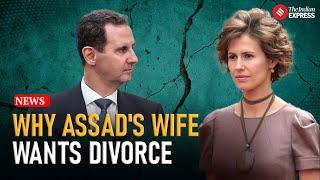 Asma al-Assad Divorce: Why does Bashar al-Assad's wife want a divorce? Syria I Russia