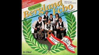 Berglandecho - Wir wollen lachen, lieben, leben