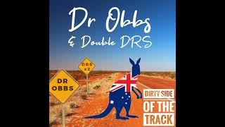 Dr Obbs, Double DRS, & Aussie Preview