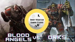 Blood Angels Vs. Orks Warhammer 40k Live Competitive Battle Report Pariah Nexus Missions