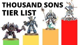 Codex Thousand Sons Unit Tier List for Warhammer 40K 10th Edition - Strongest and Weakest Units?