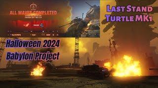 Babylon Project 2024 || Last stand || Turtle MK1 || World of Tanks