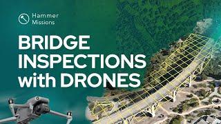 How to inspect a bridge using drones? | Hammer Missions