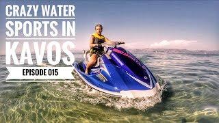 CRAZY WATER SPORTS THINGS GOT BRUTAL IN KAVOS, CORFU EPISODE 015