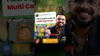 Flexi Cap Funds VS Multi Cap Funds || #Day9