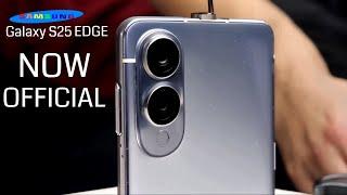 Samsung S25 Edge Review - FINALLY OFFICIAL!