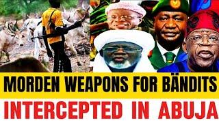 Nigeria Is In Trouble: See Morden Weapons Bändits Bought To Destroy Abuja,. Intercepted By DSS