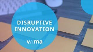 Disruptive Innovation – What Is It and How Does It Work