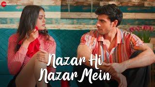 Nazar Hi Nazar Mein - Official Music Video | Ankit A, Swapna P | Ravee Mishrra | Aslam Keyi | Kumaar