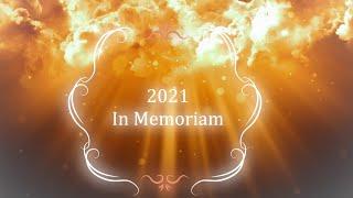 2021 In Memoriam