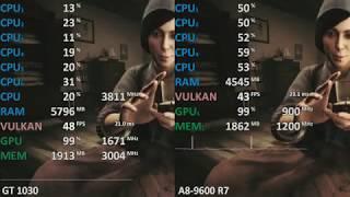 AMD A8-9600 iGPU vs GeForce GT 1030 in 7 Games. Impressive Vulkan performance