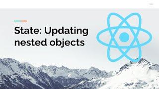 State: Update Nested Objects