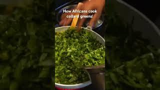 How Africans cook collard greens! #cooking #africanfood #healthyfood #healthyeating