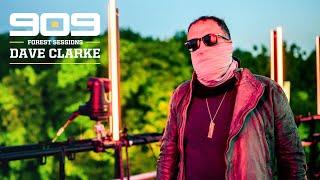 DAVE CLARKE ▪ 909 Forest Sessions ▪ FULL SET in HD audio ▪ MAY 2020