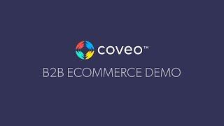 Coveo for B2B Ecommerce - Demo