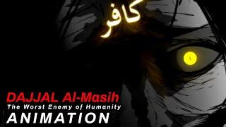 Islamic Animation : Dajjal, The Worst Enemy of Humanity