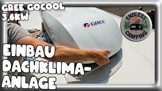 Cooler Wohnwagen | Einbau Dachklimaanlage Gree 3.6kW