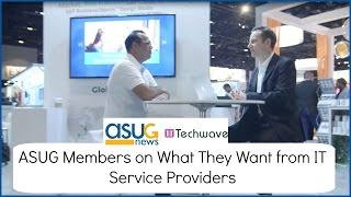 ASUG Members on What They Want from IT Service Providers | ASUGNews