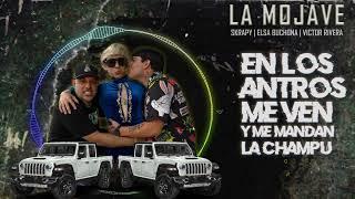 La Mojave (con Letra)- Skrapy / Elsa Buchona / Victor Rivera @AlejandroFrr @VictorRiveraOficial