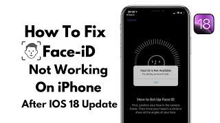 How To Fix Face-Id Not Working Issue On Iphone After IOS 18 Update