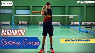 Badminton Stretching Exercises | 12 Awesome Stretching Exercises | SP Badminton