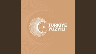 TÜRKİYE YÜZYILI